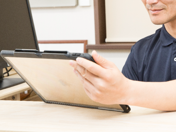 タブレットや最新設備の活用で業務負担の軽減&生産性UP!